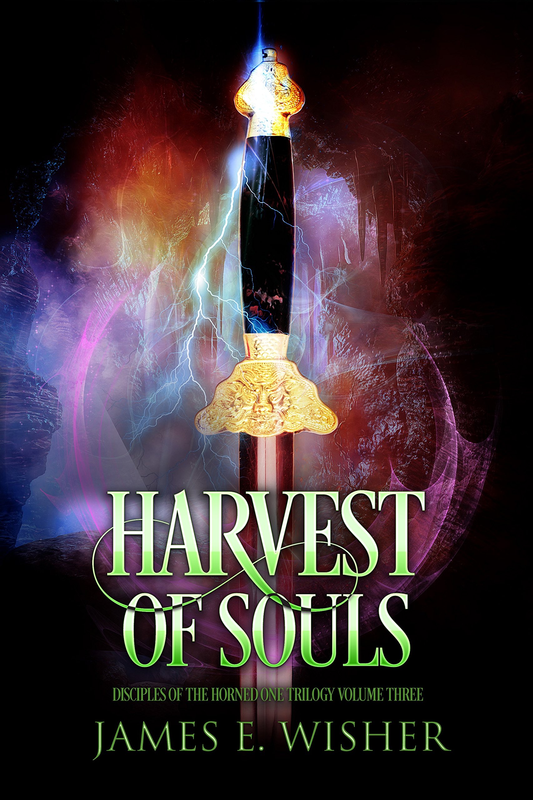 Harvest of Souls: Disciples of the Horned One Volume Three (Soul Force Saga Book 3)