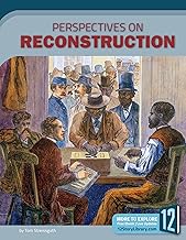 Perspectives on Reconstruction (Perspectives on Us History)