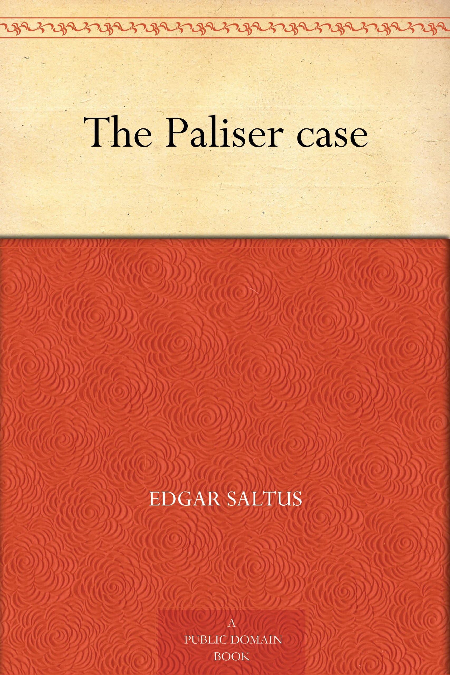 The Paliser case