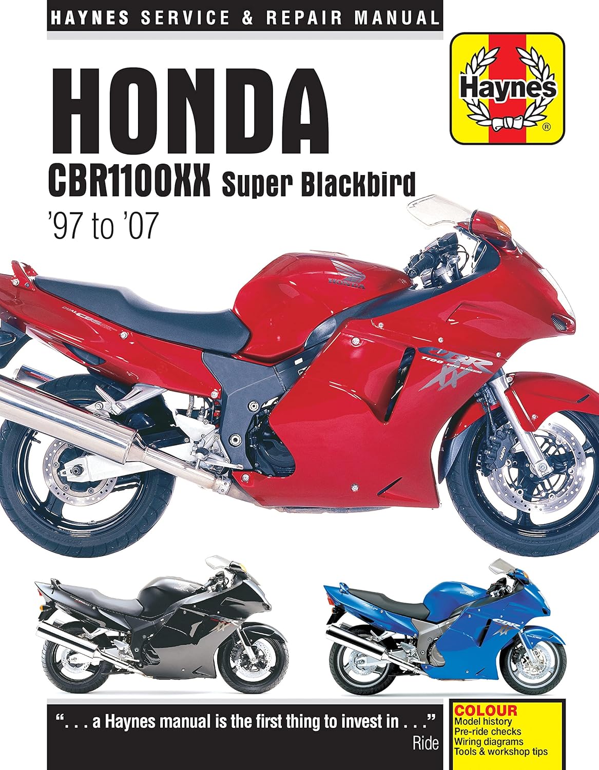 Honda CBR11000XX Super Blackbird '97 to '07 (Haynes Service & Repair Manual)      Paperback – September 1, 2015