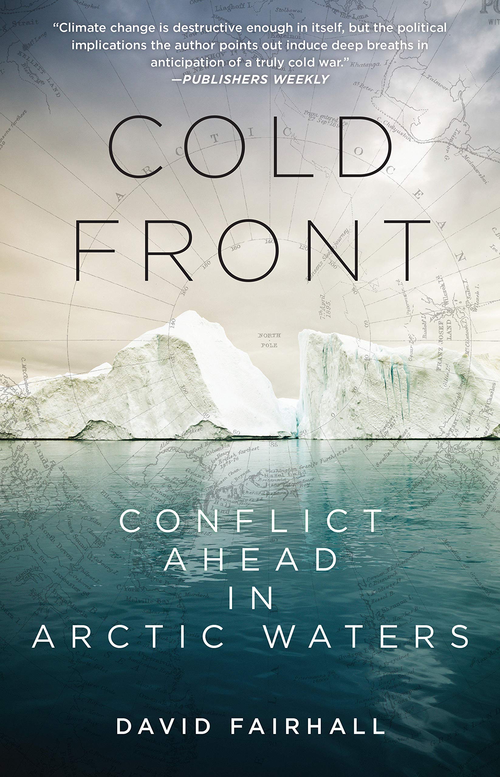 Cold Front: Conflict Ahead in Arctic Waters