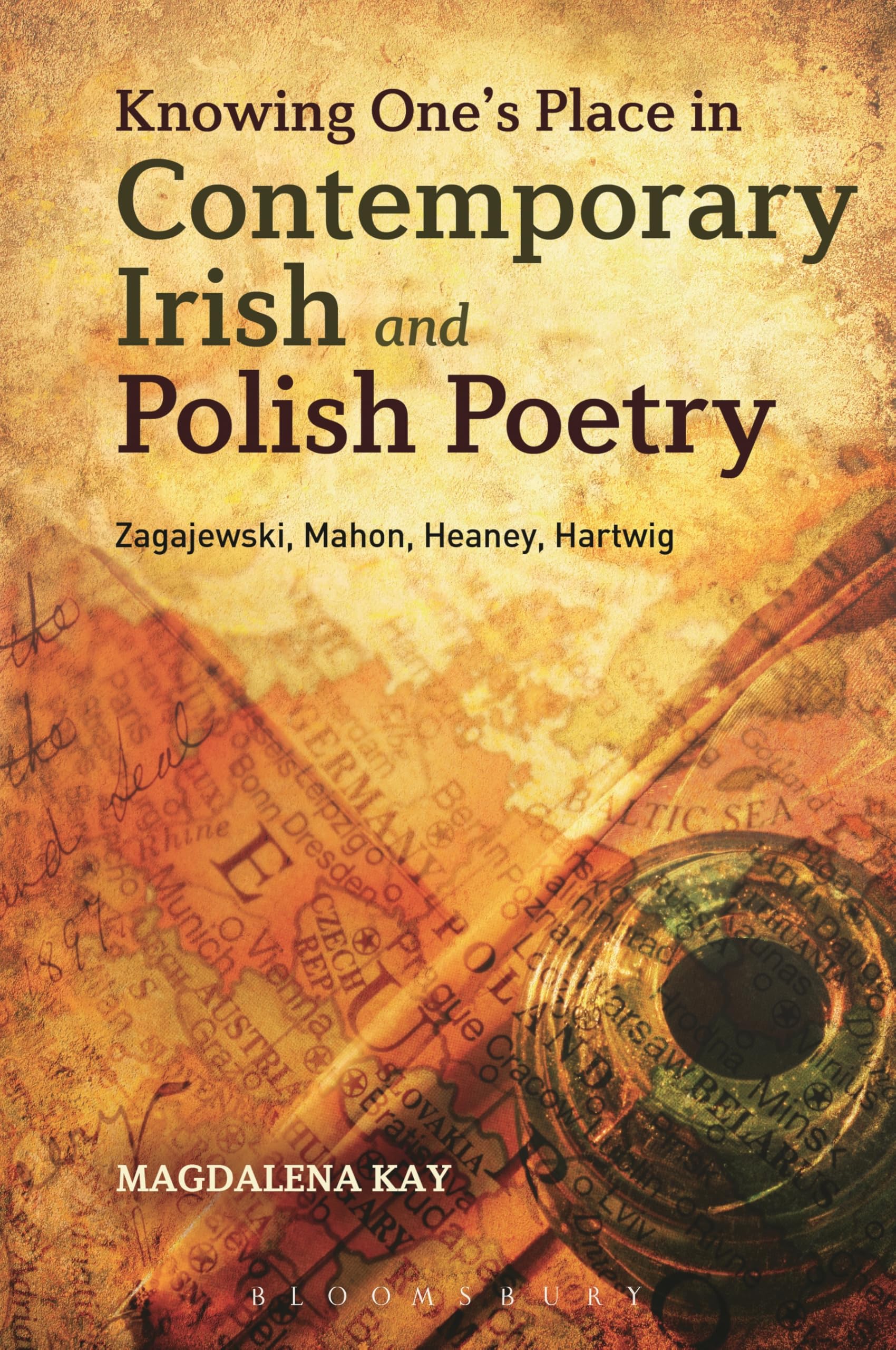 Buy Knowing One's Place in Contemporary Irish and Polish Poetry: Zagajewski, Mahon, Heaney, Hartwig — BookShops.in