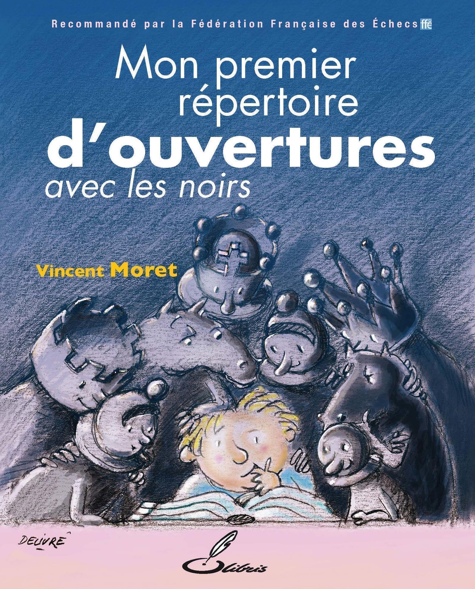 Mon premier répertoire d'ouvertures: Tome II : avec les Noirs