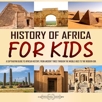 History of Africa for Kids Audiobook by Captivating History episode artwork