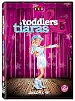 Amazon.co.jp: Toddlers & Tiaras: Season One [DVD] [Import