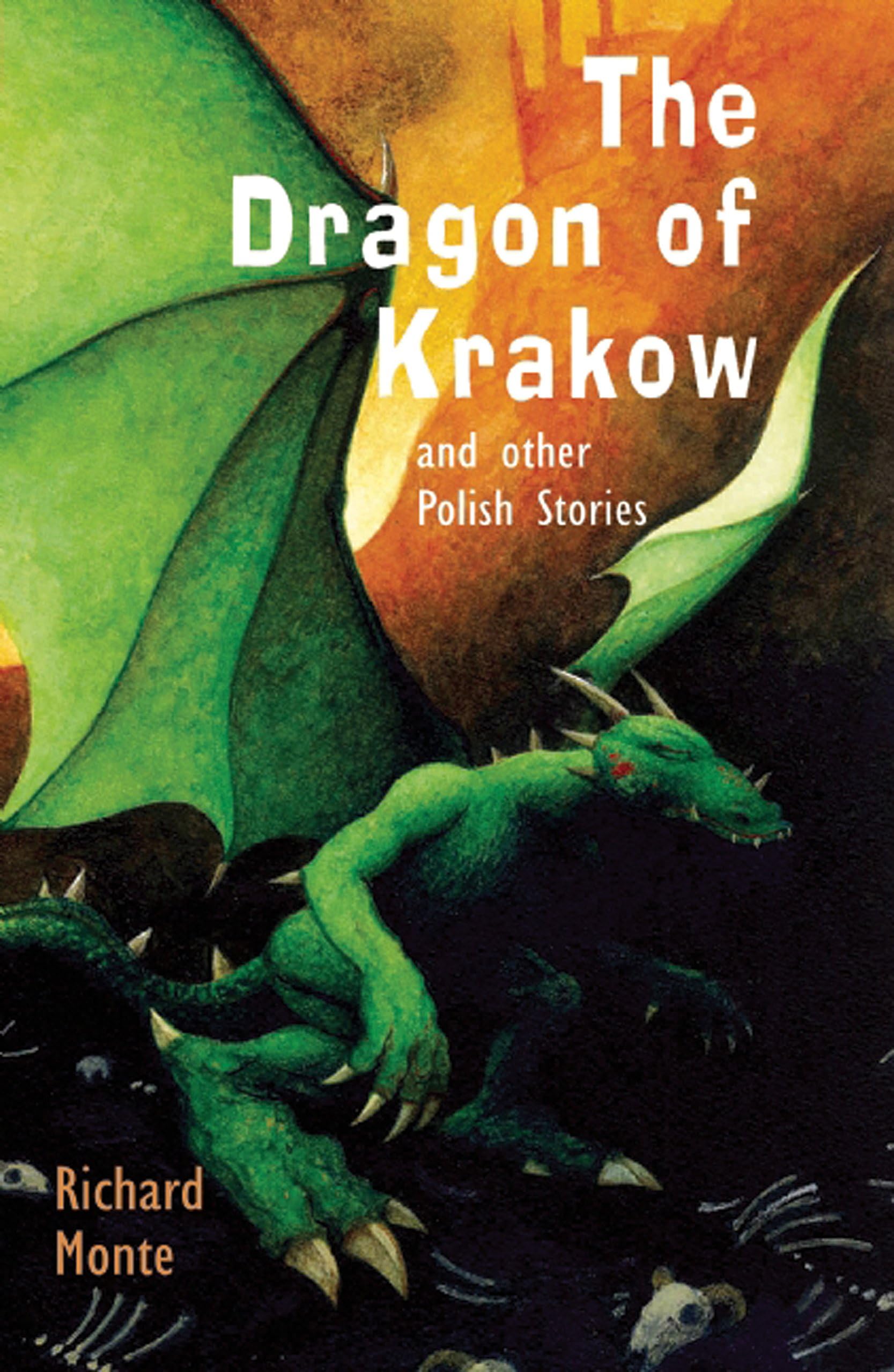 The Dragon of Krakow: and other Polish Stories (Folktales from Around the World) Paperback – January 24, 2008