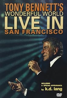 Tony Bennett's Wonderful World: Live In San Francisco
