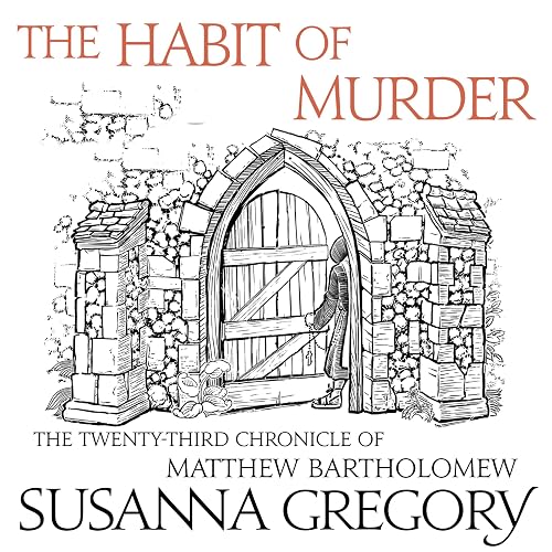 The Habit of Murder: The Twenty-Third Chronicle of Matthew Bartholomew