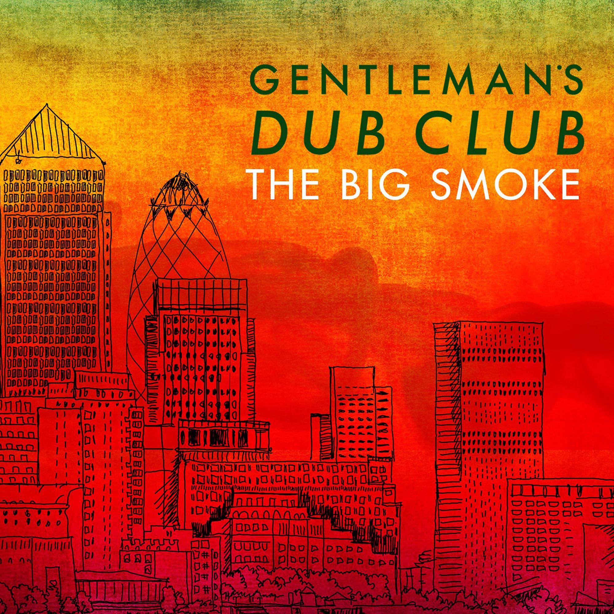 Gentleman's Dub Club - The Big Smoke Vinyl LP Brand New Sealed Reggae Dub