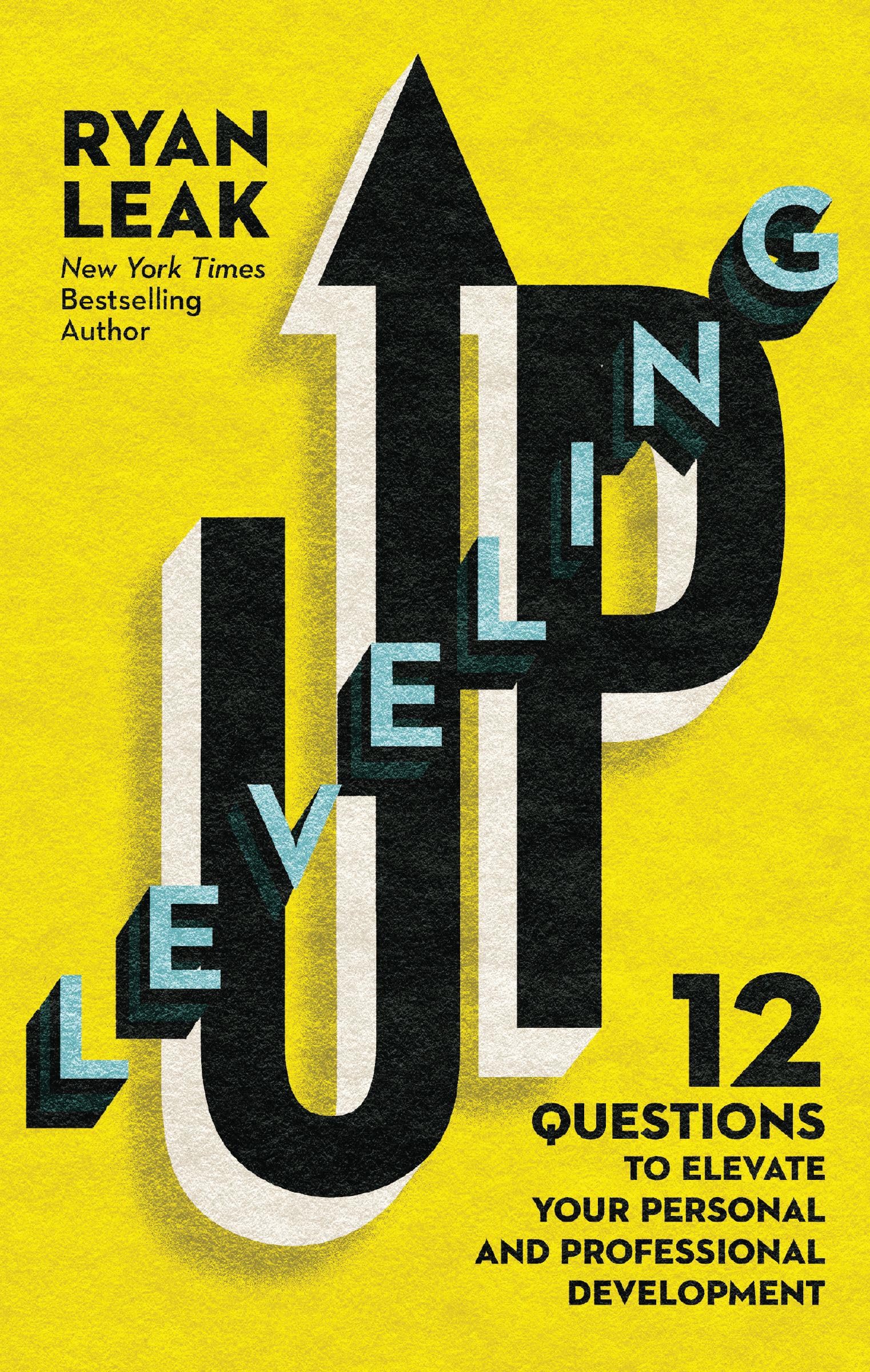 Leveling Up: 12 Questions to Elevate Your Perso. Leak Paperback**