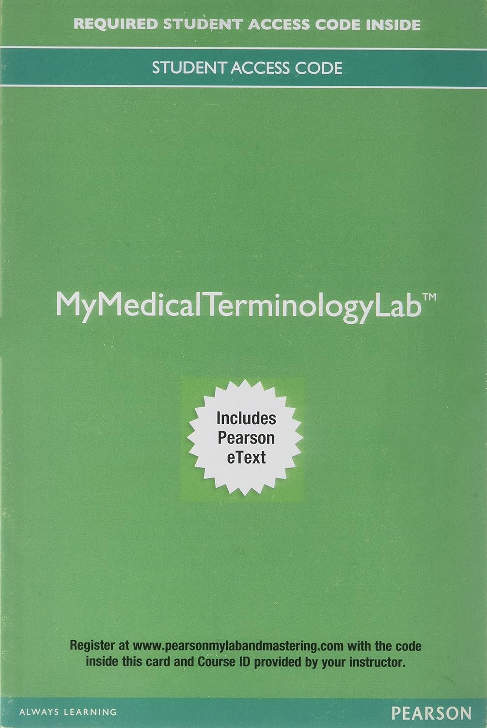 MyLab Medical Terminology with Pearson eText Access Card Medical