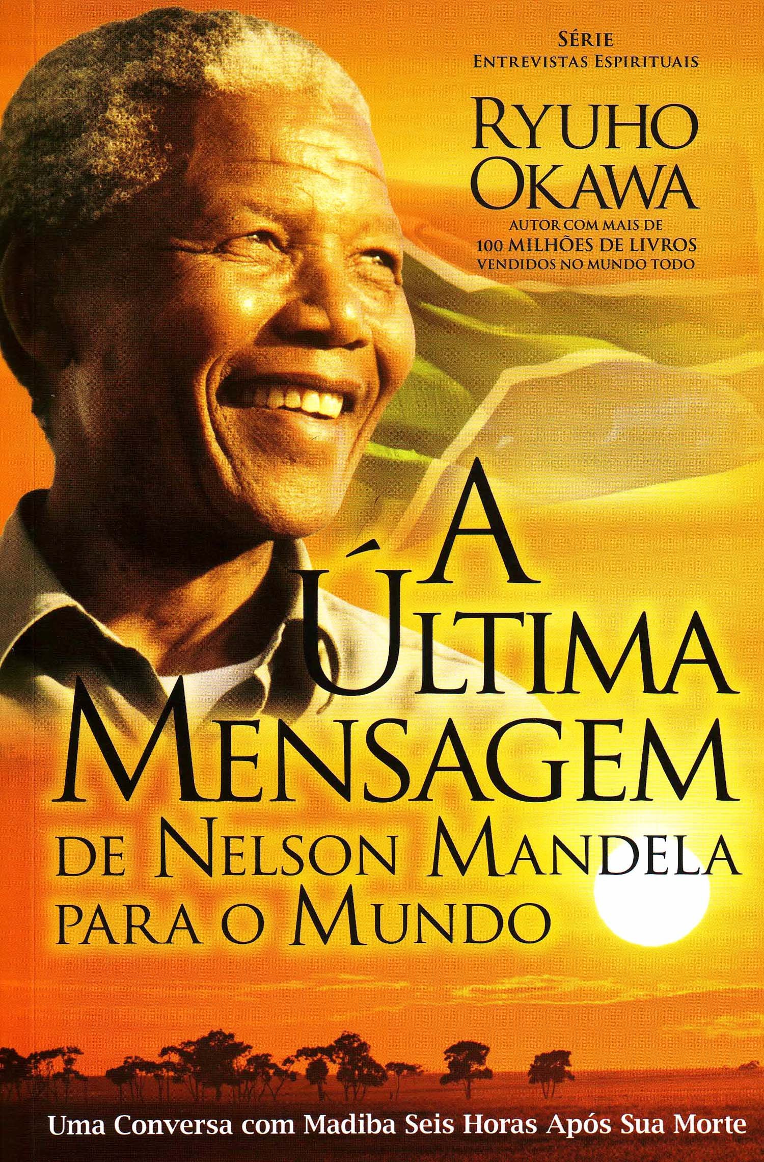 A Última Mensagem de Nelson Mandela Para o Mundo | Amazon.com.br
