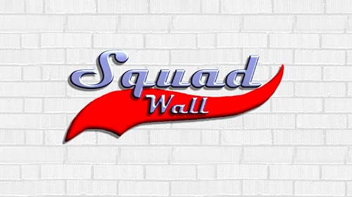 Squad Wall