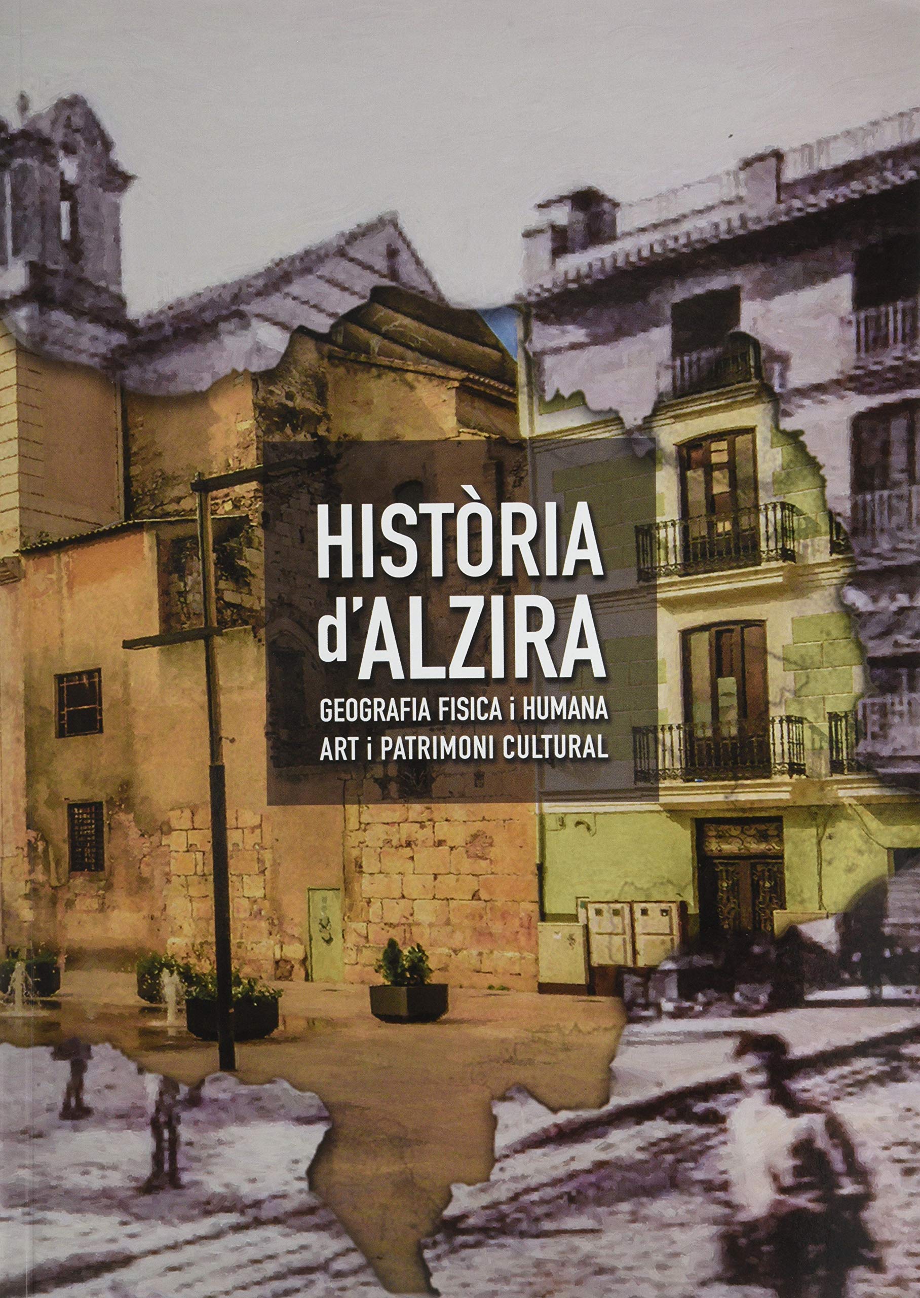 Història d'Alzira pour enrichir votre bibliothèque de salon