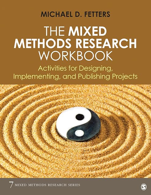 Portada de The Mixed Methods Research Workbook: Activities for Designing, Implementing, and Publishing Projects: 7