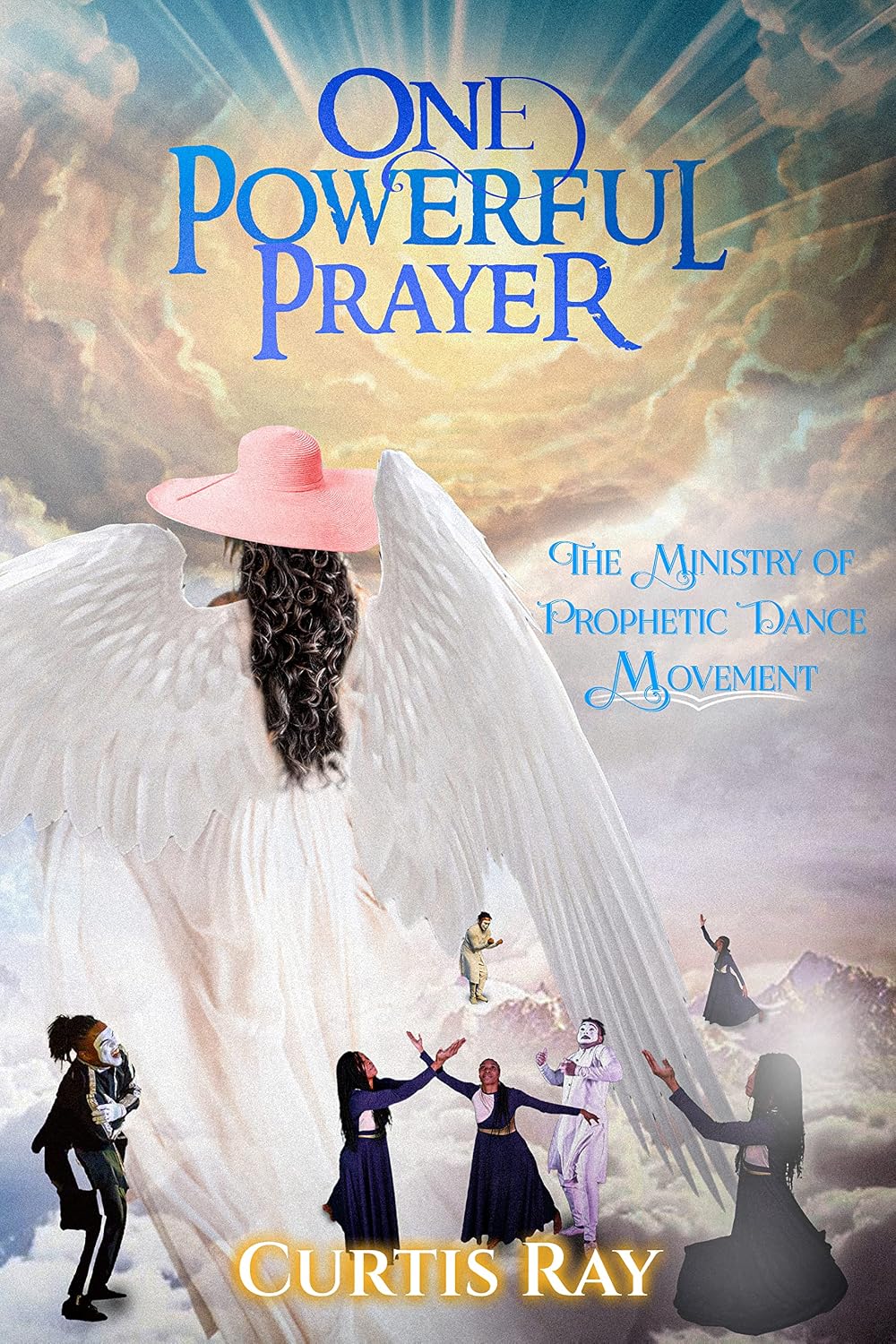 One Powerful Prayer: The Ministry of Prophetic Dance Movement