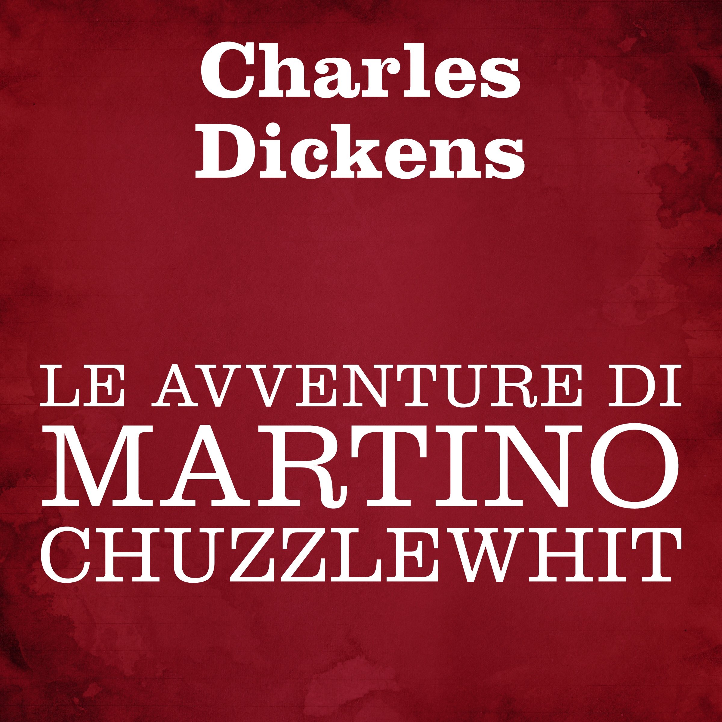 Le avventure di Martino Chuzzlewhit