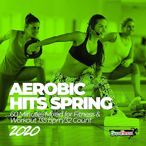 Aerobic Hits Spring 2020 60 Minutes Mixed For Fitness Workout 135 Bpm 32 Count By Superfitness On Amazon Music Amazon Com
