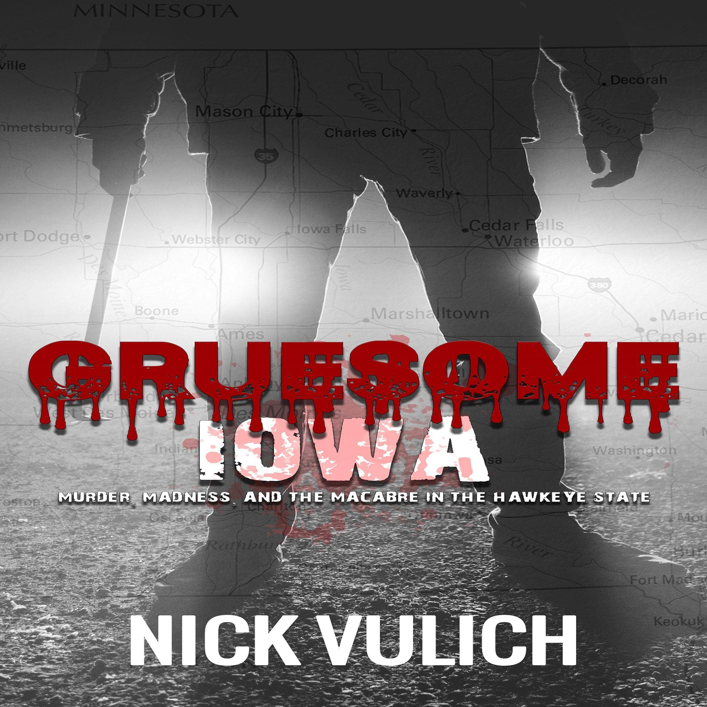 Gruesome Iowa
