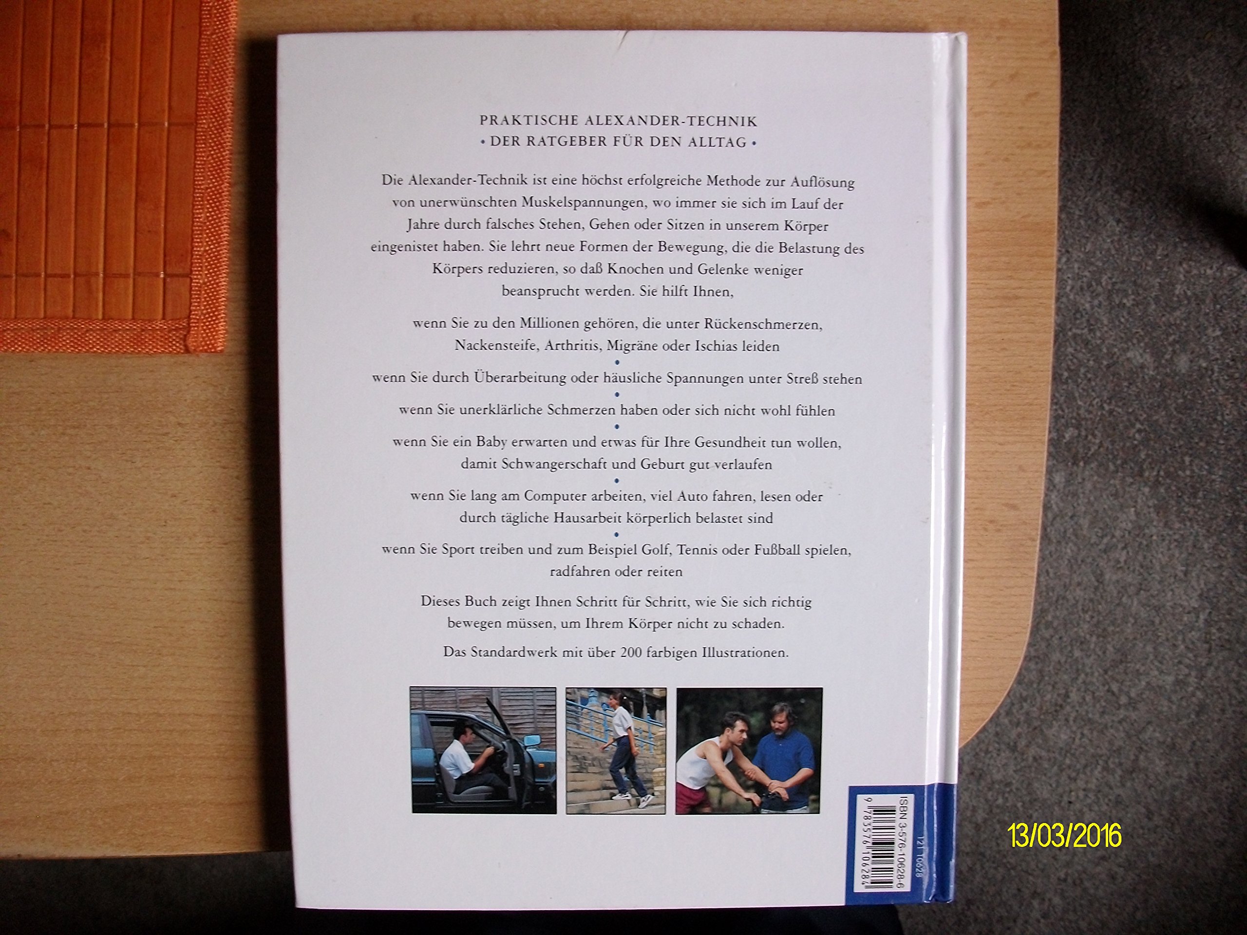 Handbuch Alexander-Technik: Wie Sie Bewegung und Haltung verbessern können. Körpertherapie für jedermann