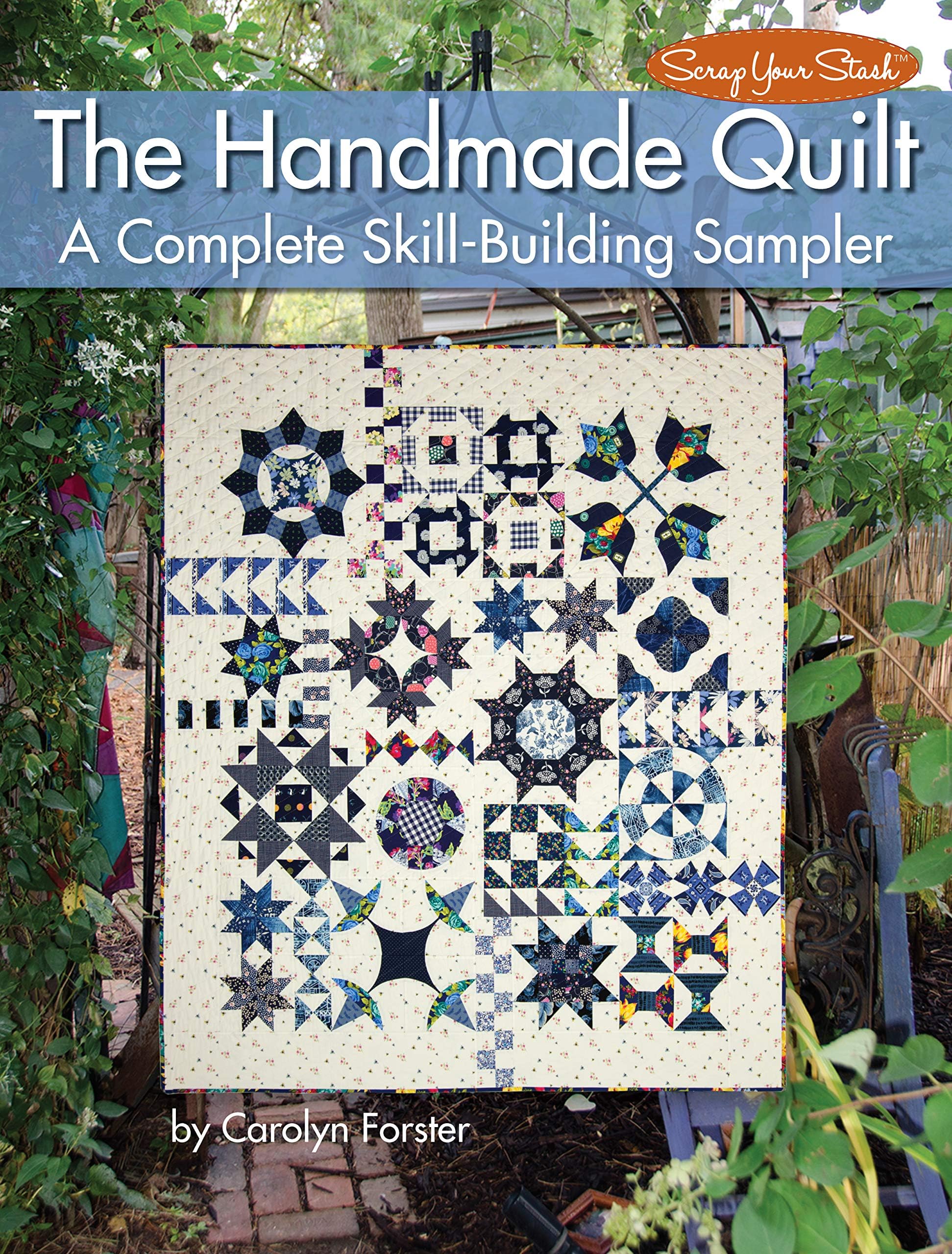 Fox Chapel Publishing The Handmade Quilt: A Complete Skill-Building Sampler