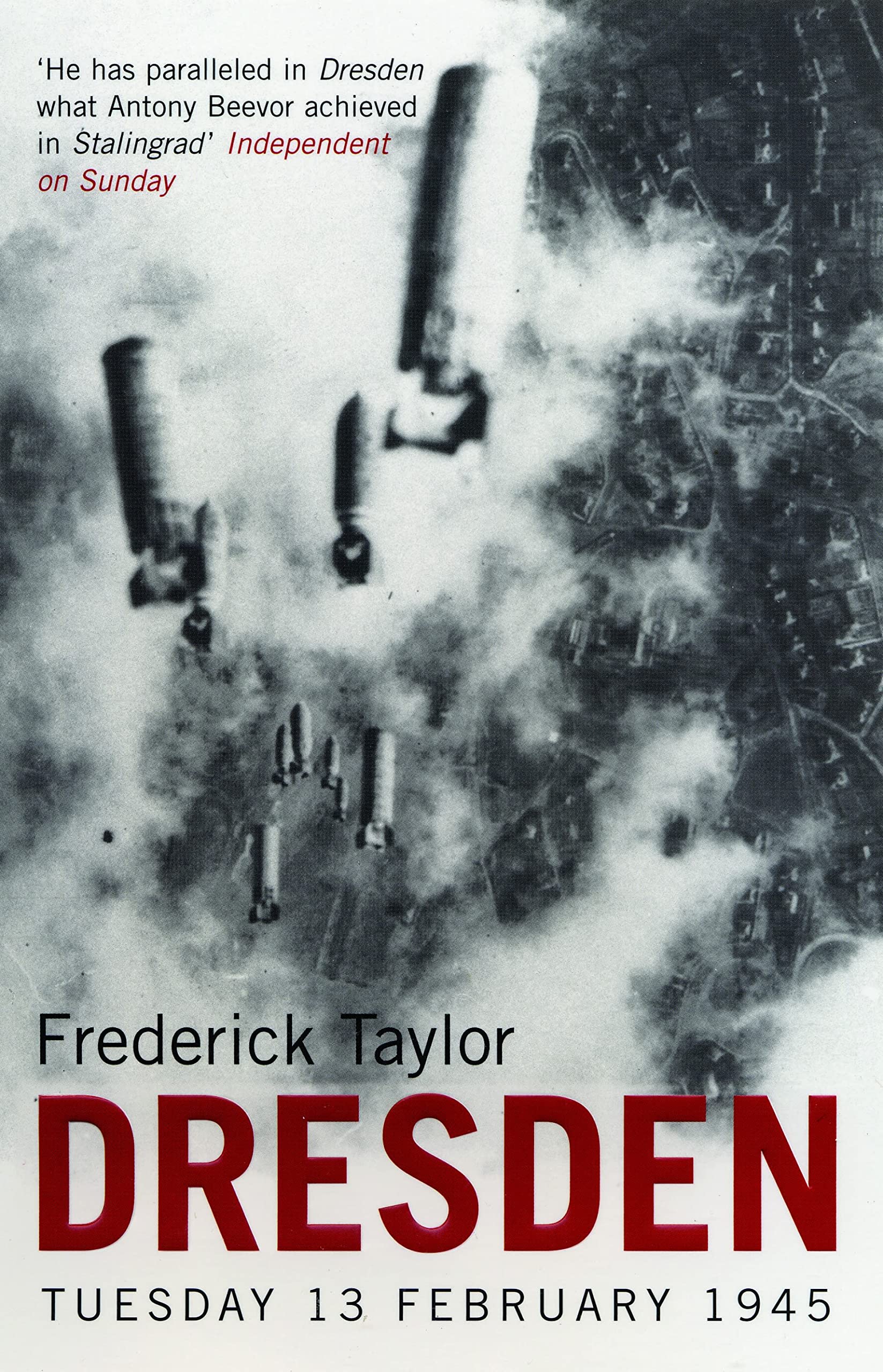 Dresden : Tuesday, 13 February, 1945