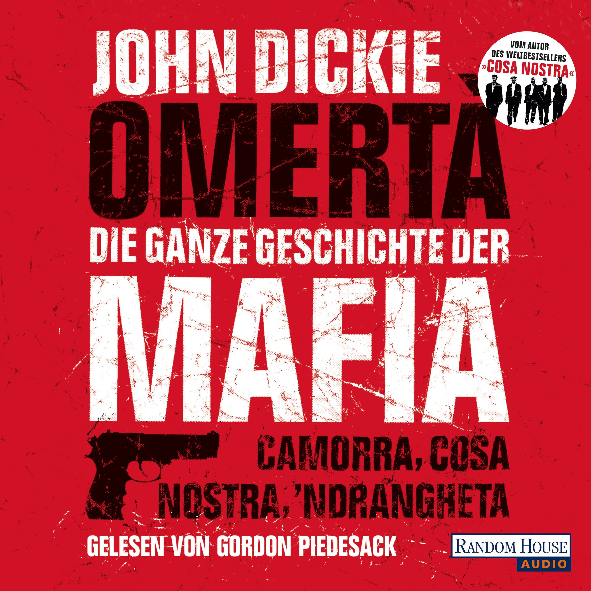 Omertà - Die ganze Geschichte der Mafia