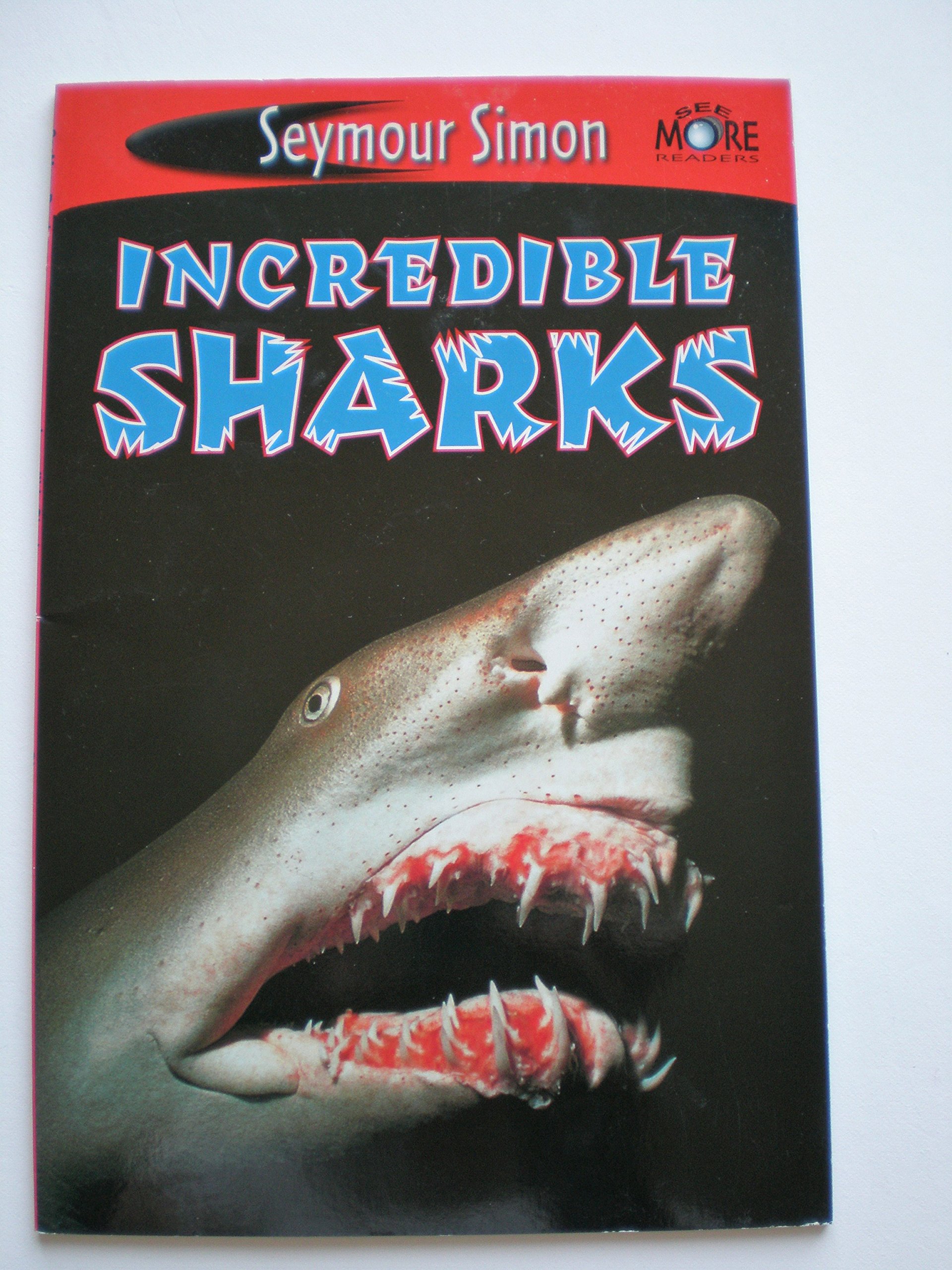 Incredible sharks [Paperback] Seymour Simon