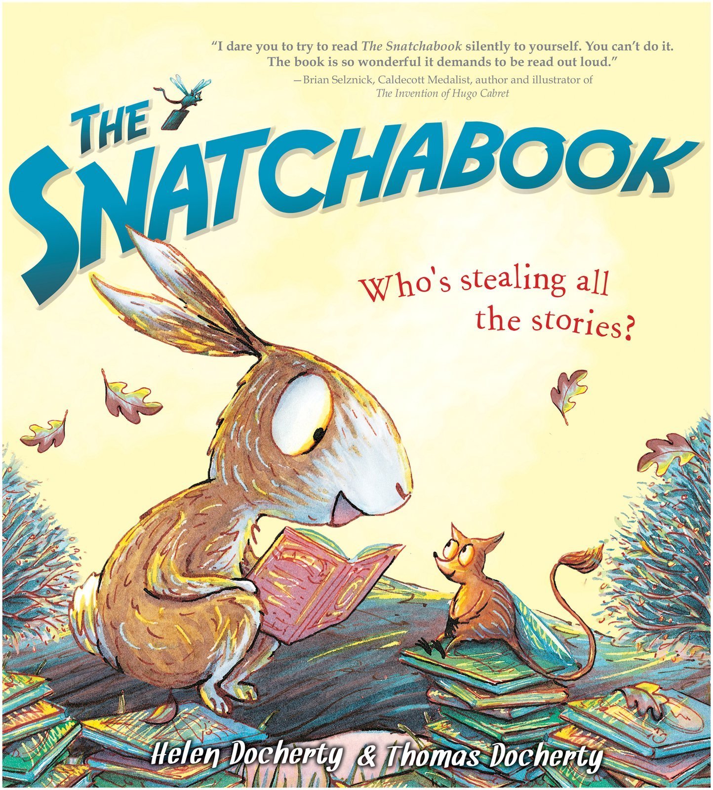 The Snatchabook: A Funny Rhyming Read Aloud Bedtime Story For Kids