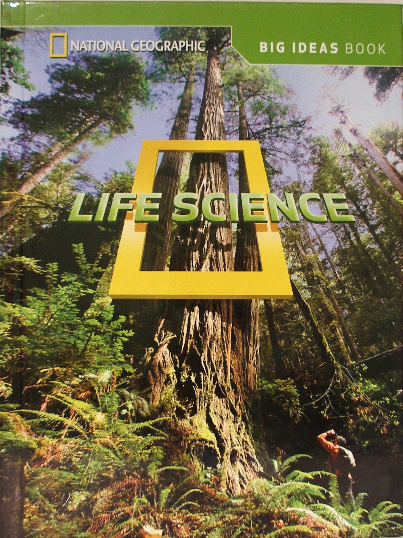 National Geographic Big Ideas Book: Life Science, Grade 3 (NG Science 3)