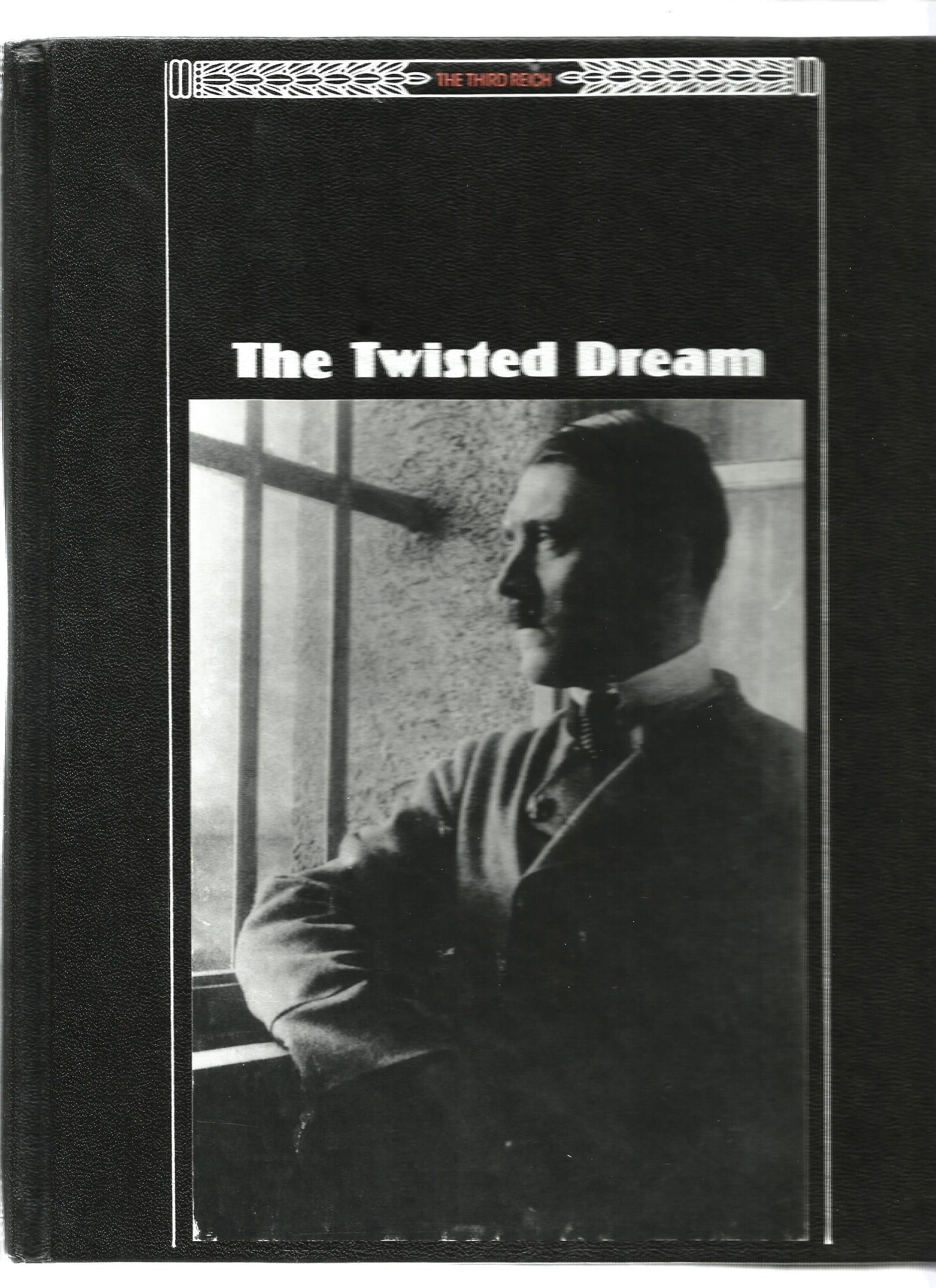 The Twisted Dream (The Third Reich)