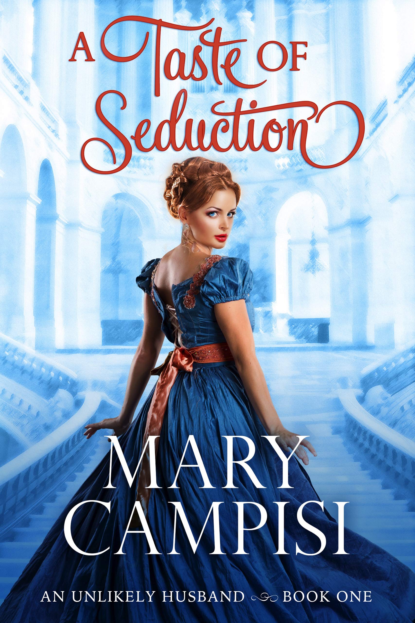 A Taste of Seduction (An Unlikely Husband Book 1)