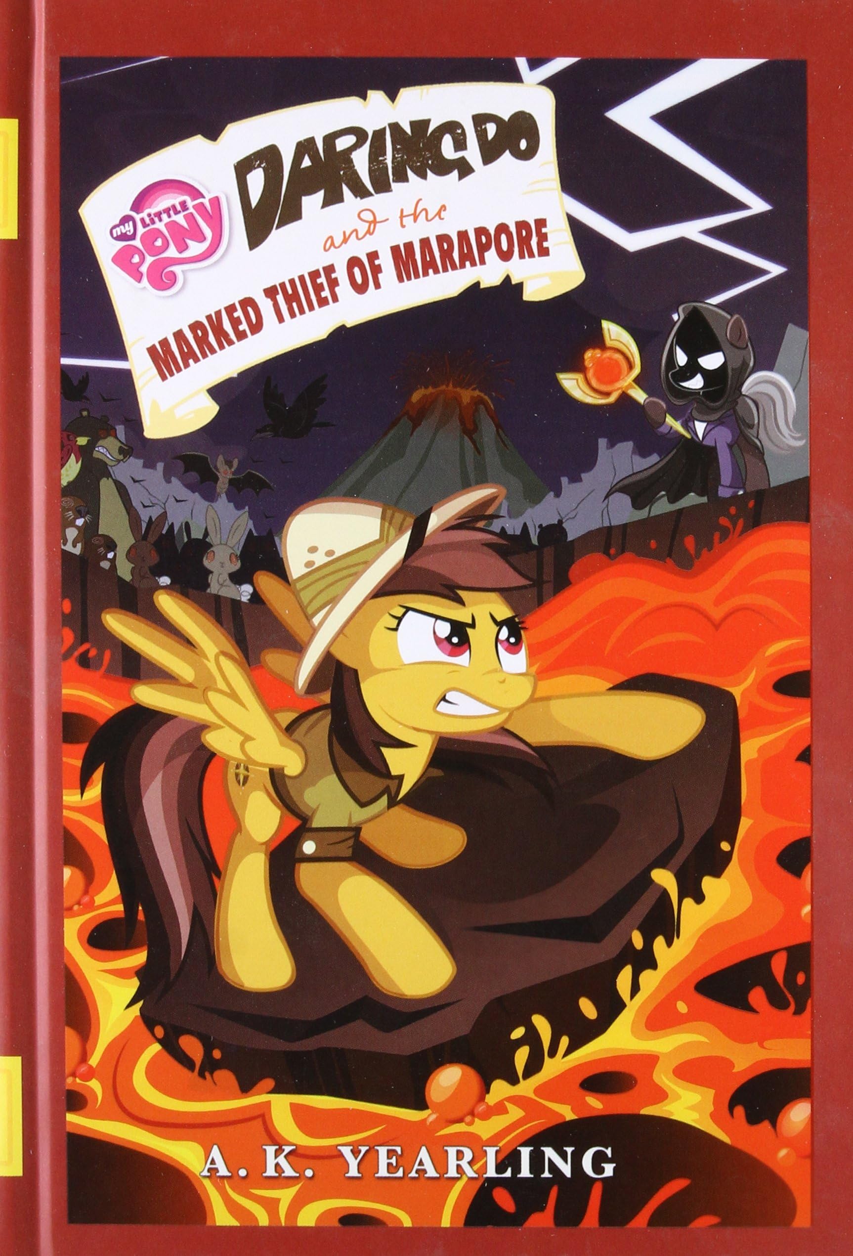 Daring Do and the Marked Thief of Marapore (My Little Pony)
