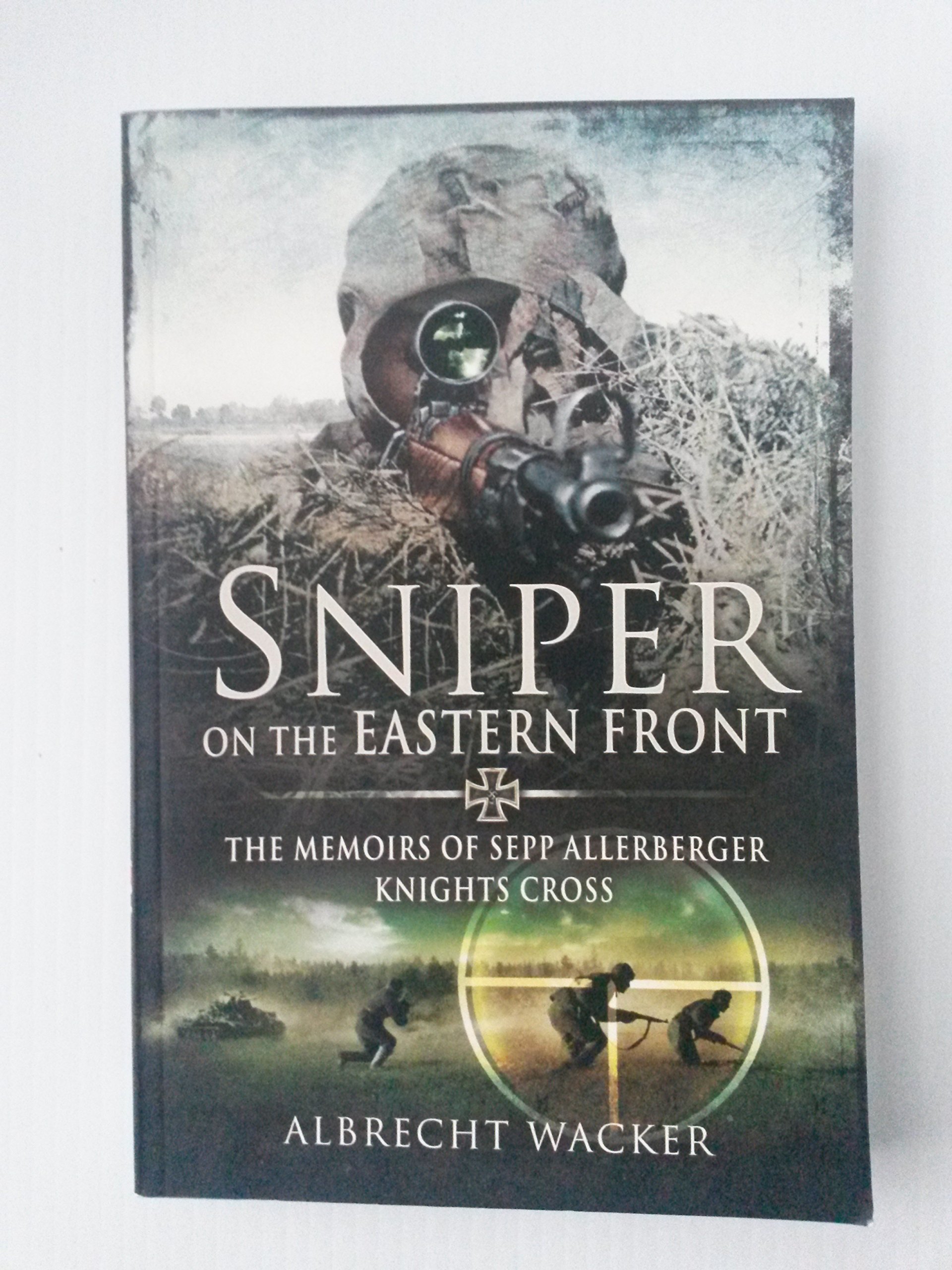 Sniper on the Eastern Front Paperback – Illustrated, 17 May 2012