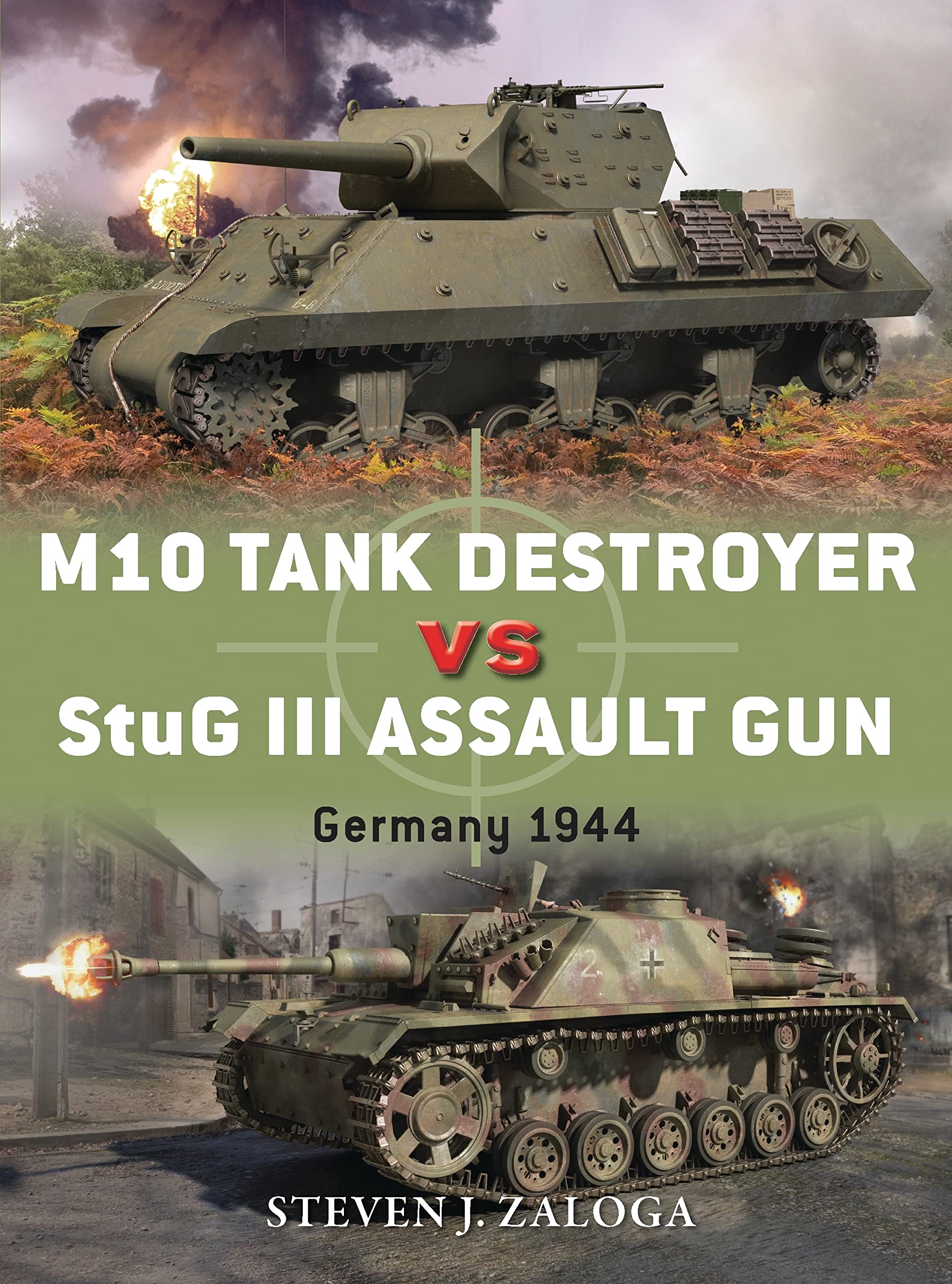 M10 Tank Destroyer vs StuG III Assault Gun: Germany 1944: 53 (Duel)