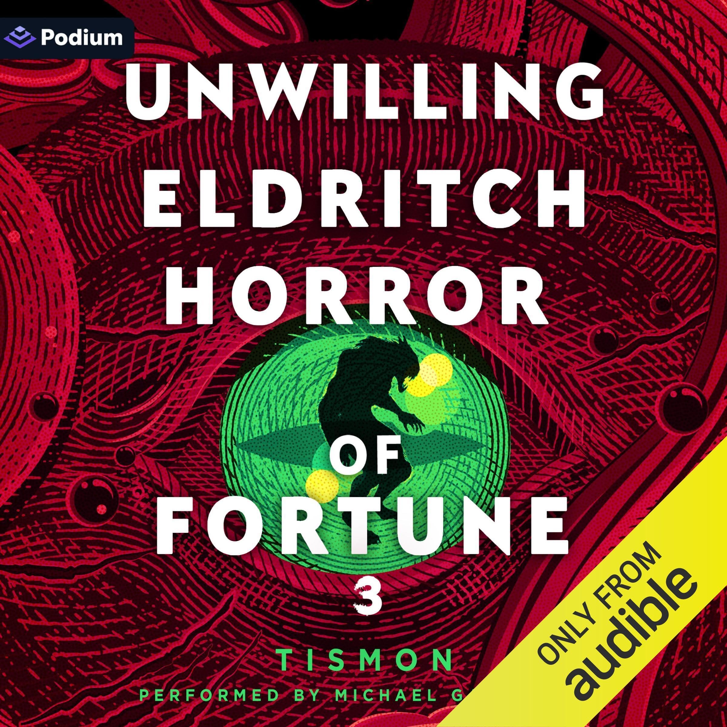 Cover art for Unwilling Eldritch Horror of Fortune 3: A LitRPG Progression Fantasy