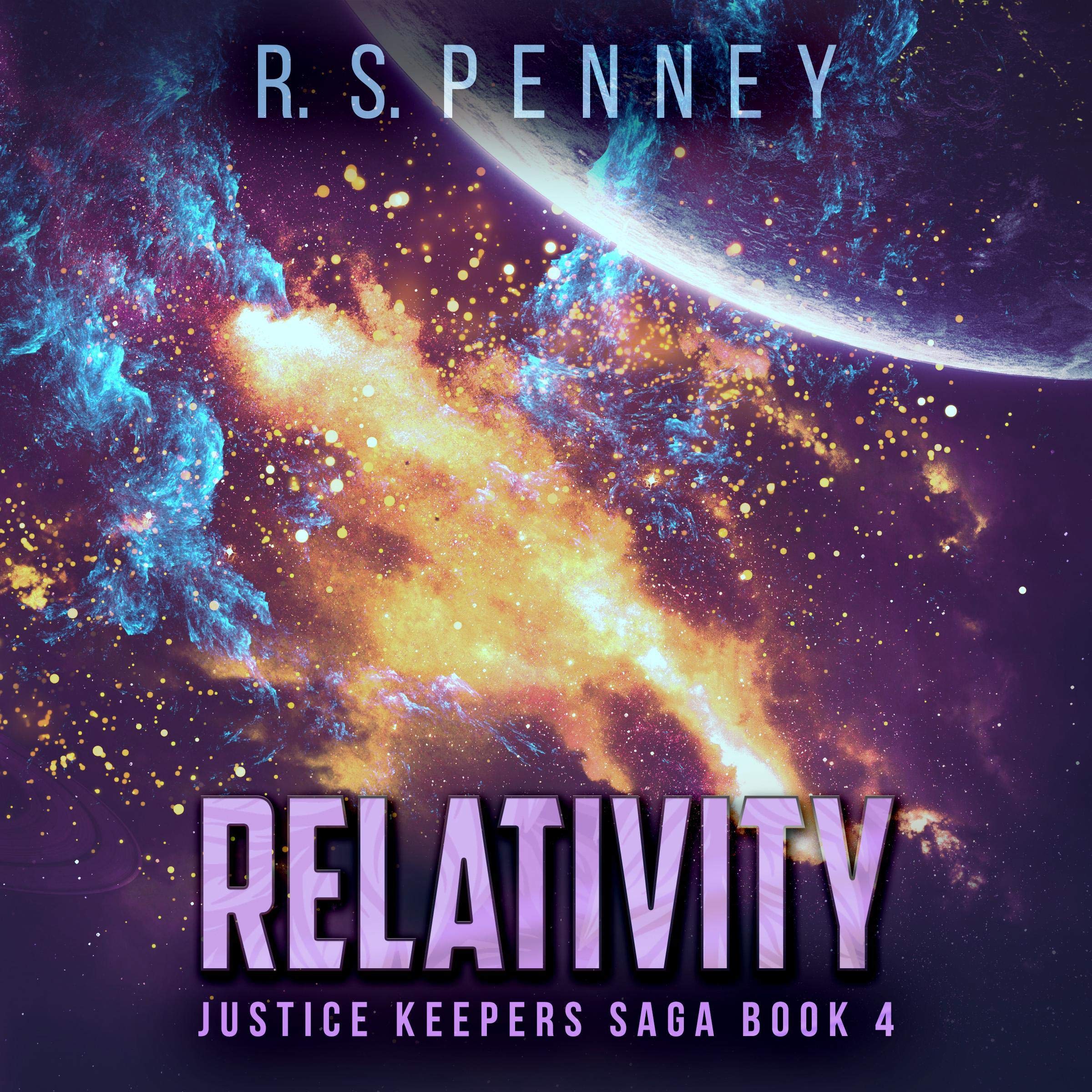 Cover art for Relativity: Justice Keepers Saga, Book 4