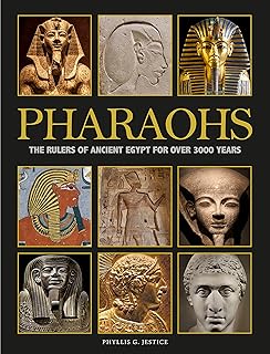 Pharaohs: The Rulers of Ancient Egypt for Over 3000 Years (History in Photographs)