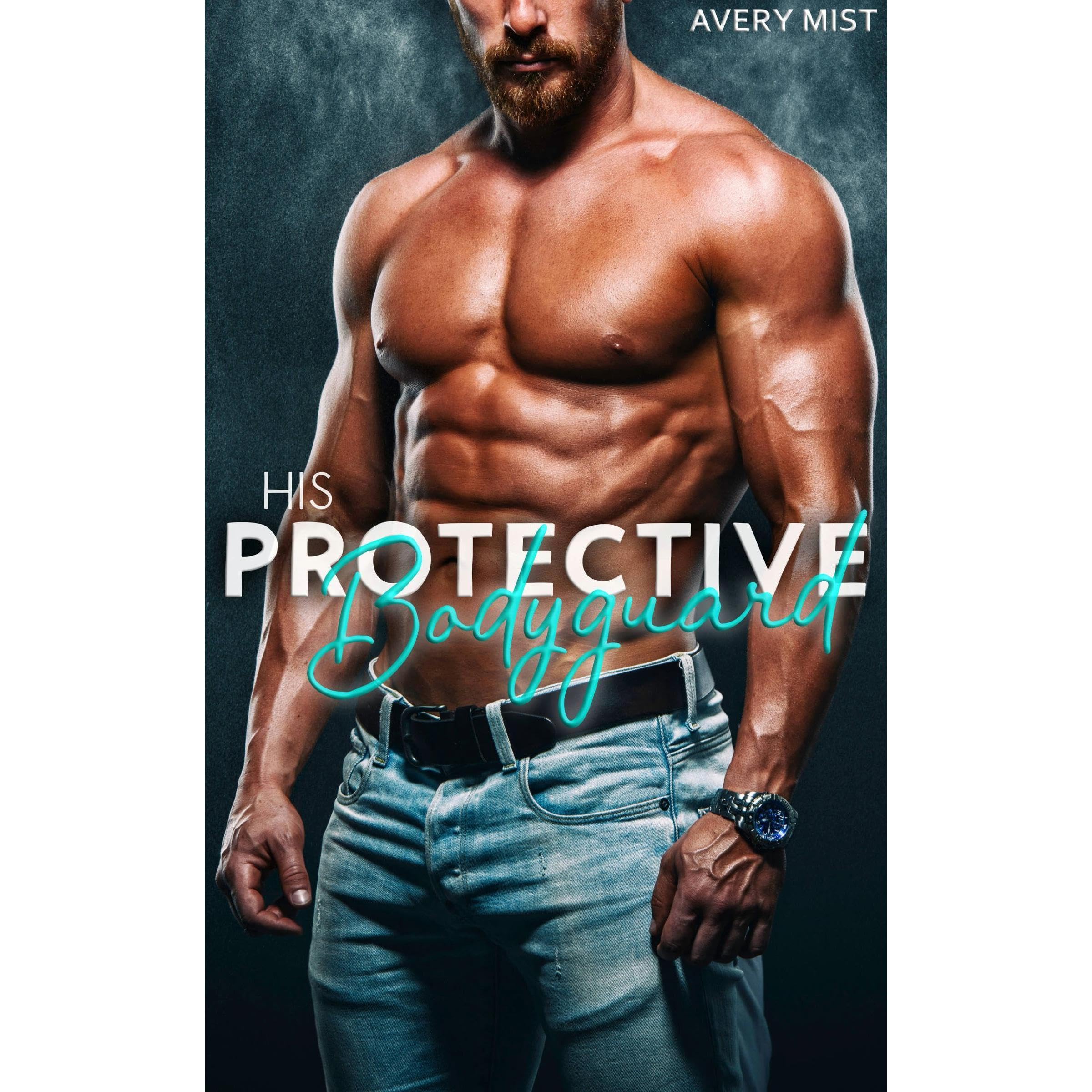 His Protective Bodyguard