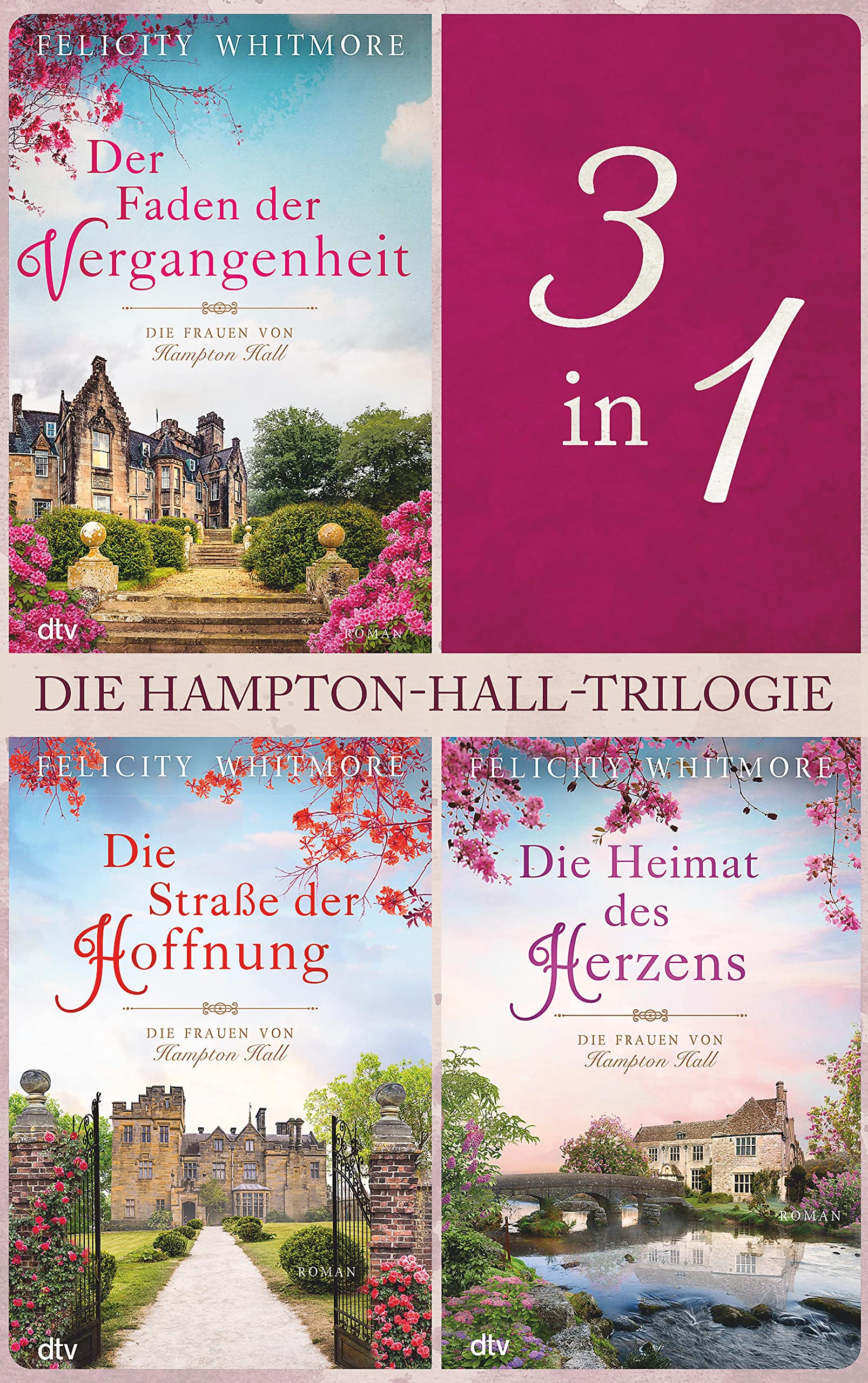 Die Hampton-Hall-Trilogie: Alle 3 Bände in einem E-Book | »Felicity Whitmore wandelt auf den Spuren einer Lucinda Riley.« denglers-buchkritik.de