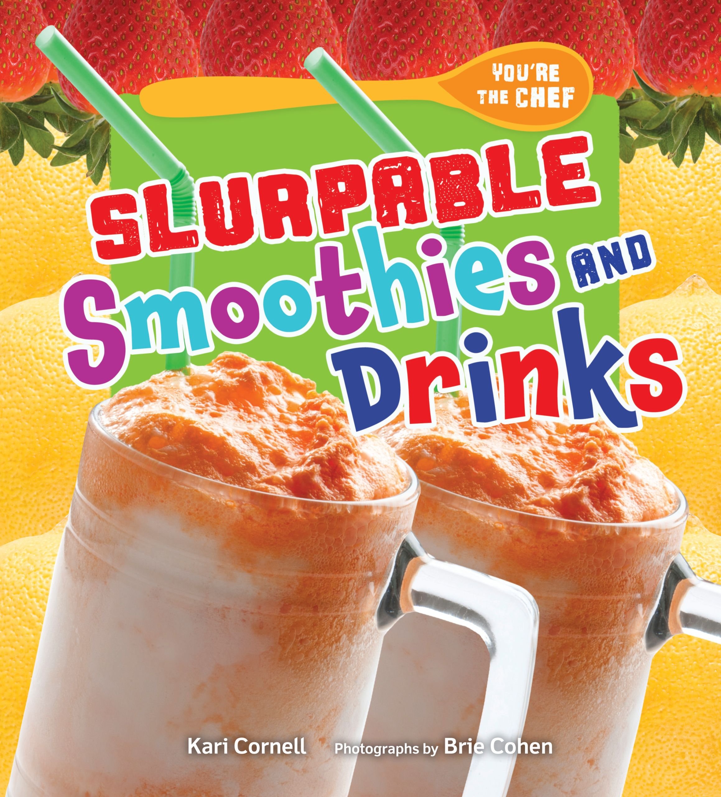 Buy Slurpable Smoothies and Drinks (You're the Chef) — BookShops.in