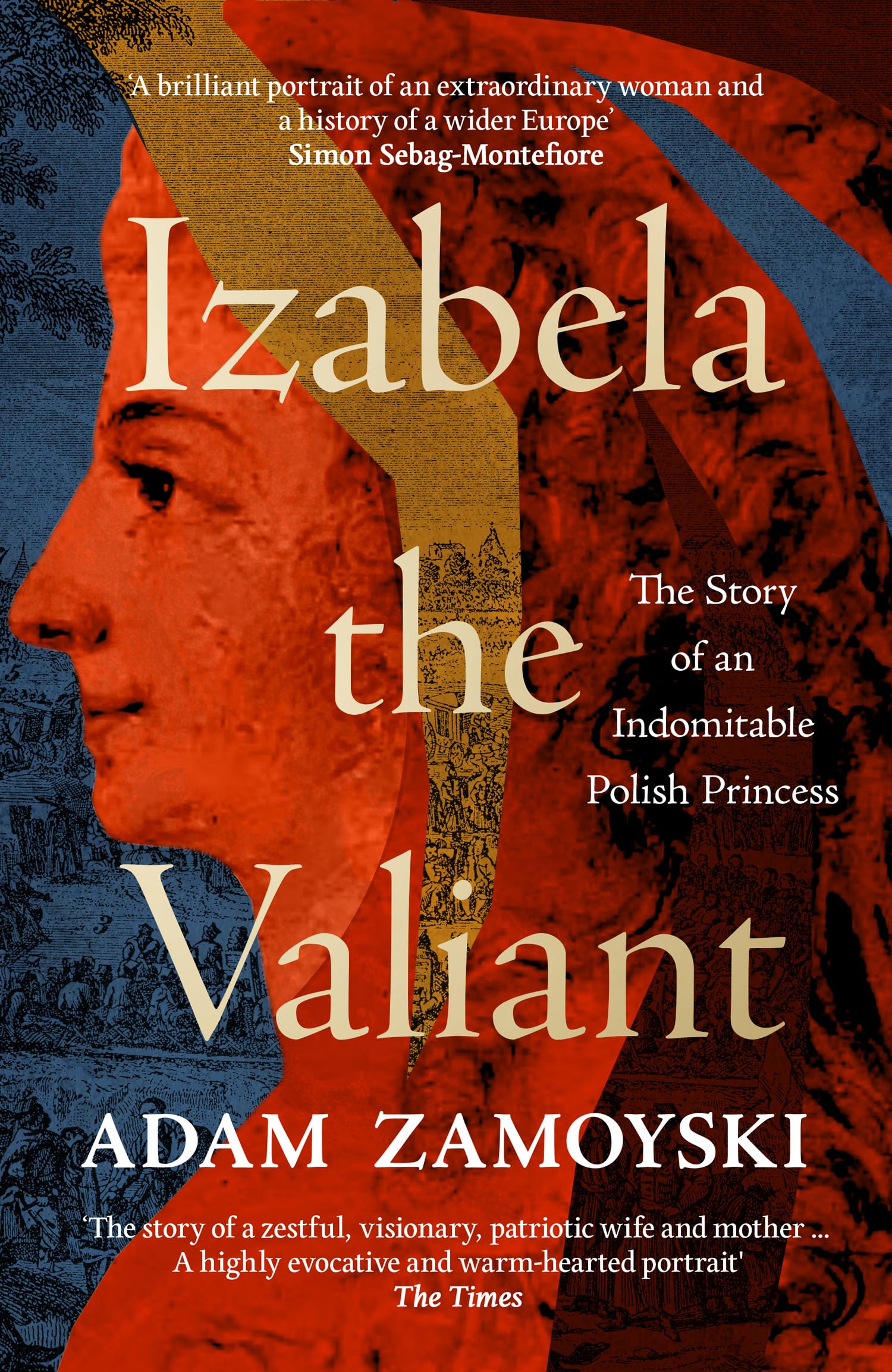 Izabela the Valiant: The Story of an Indomitable Polish Princess