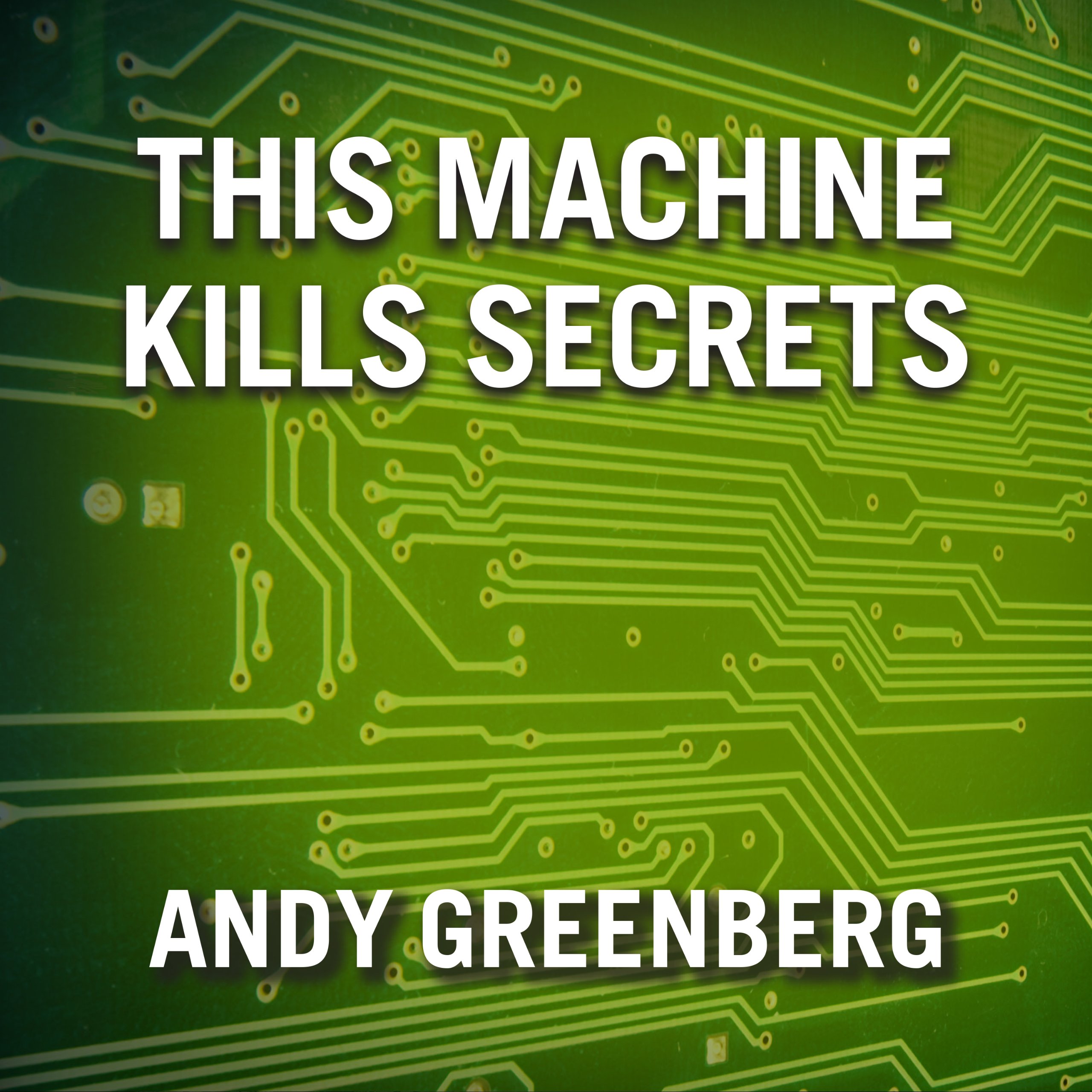 Cover art for This Machine Kills Secrets