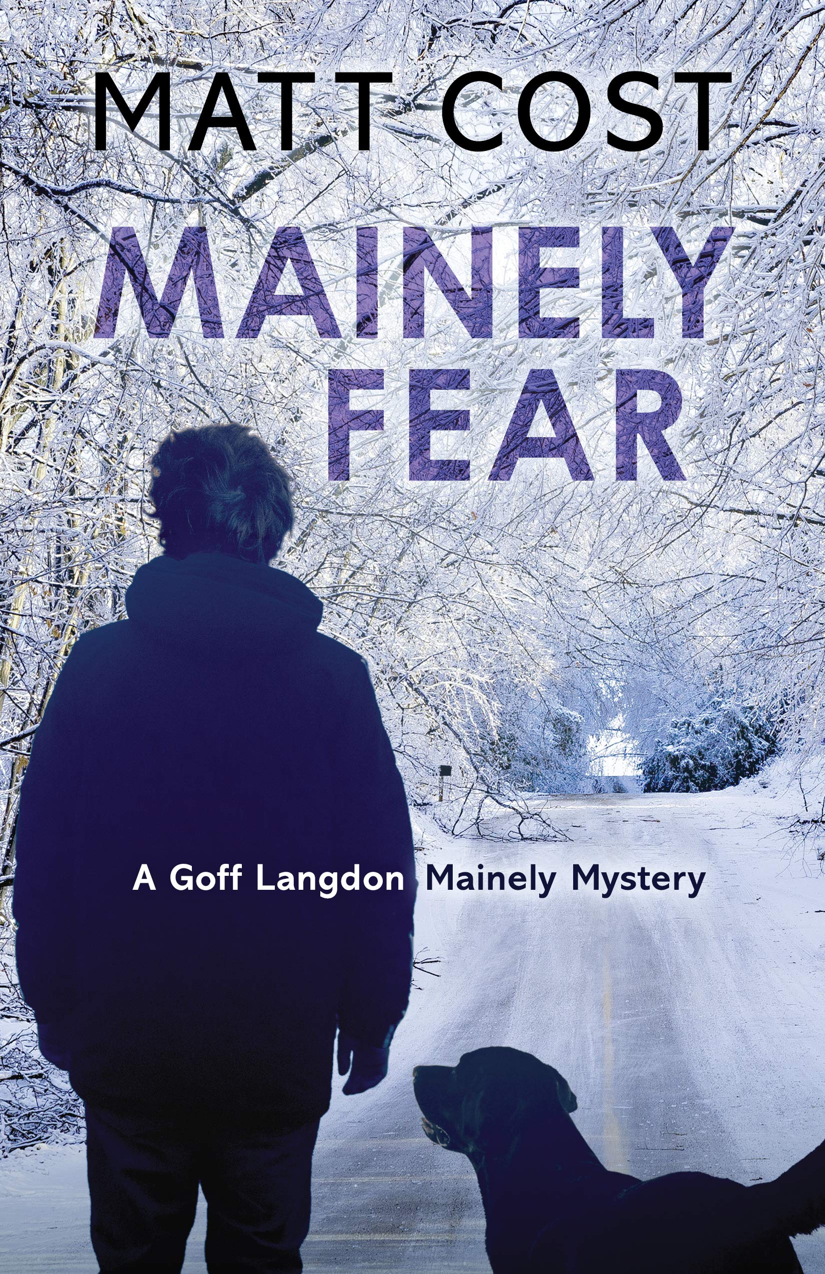 Mainely Fear (A Goff Langdon Mainely Mystery)