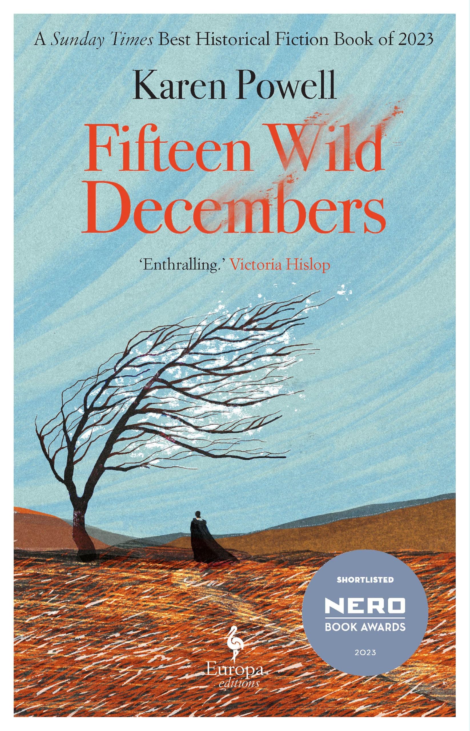 Fifteen Wild Decembers: SHORTLISTED FOR THE NERO BOOK AWARDS 2023