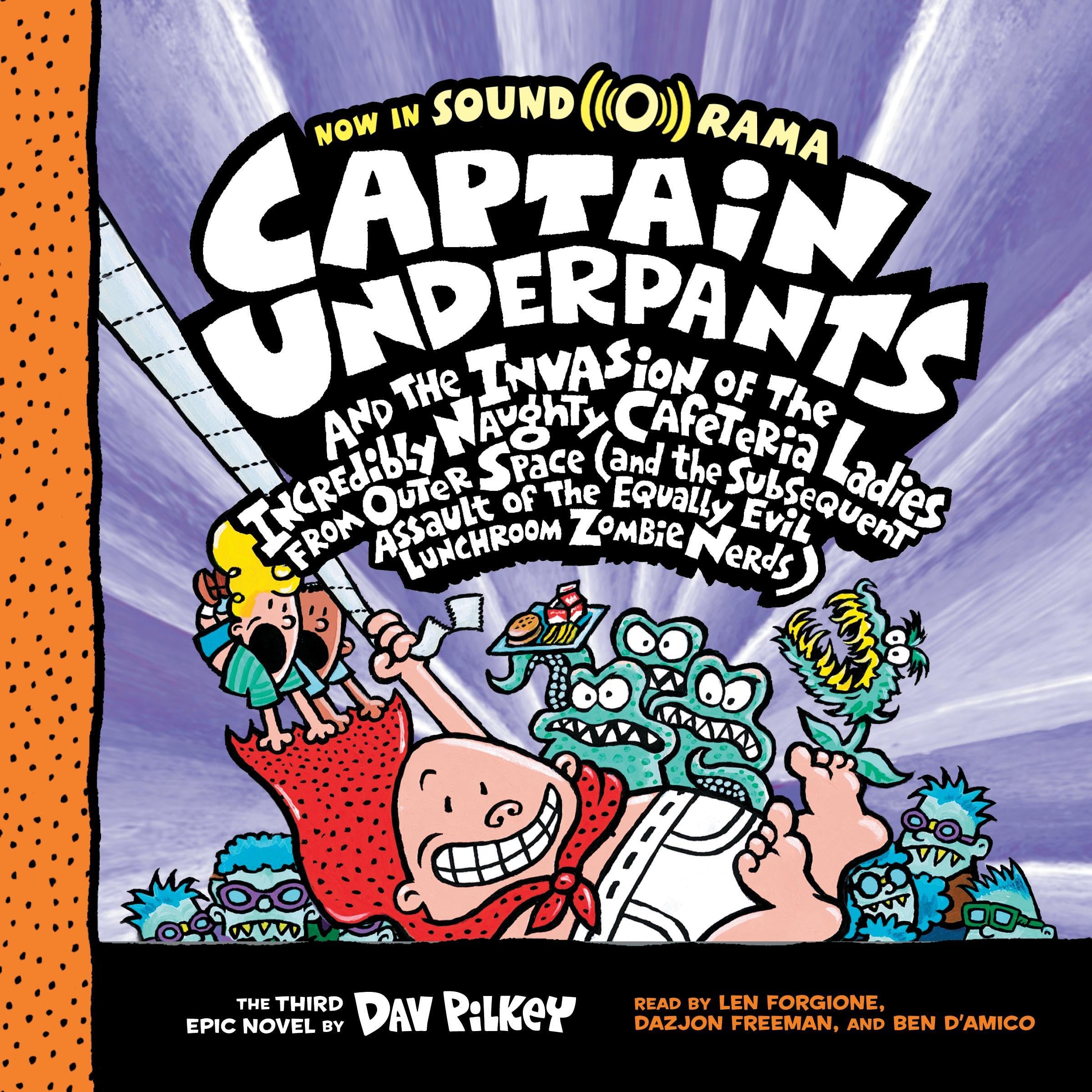 Captain Underpants and the Invasion of the Incredibly Naughty Cafeteria Ladies from Outer Space: Color Edition