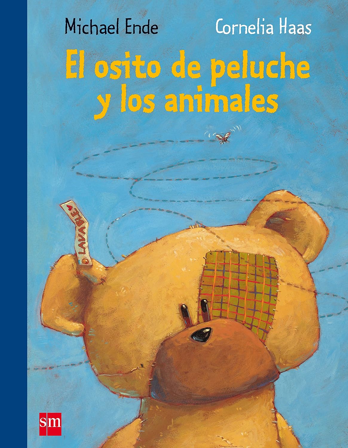 El osito de peluche y los animales (Spanish Edition)