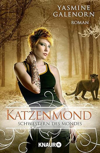 Yasmine Galenorn Schwestern Des Mondes Band 15 Schwestern des Mondes: Katzenmond: Roman : Galenorn, Yasmine, Volk