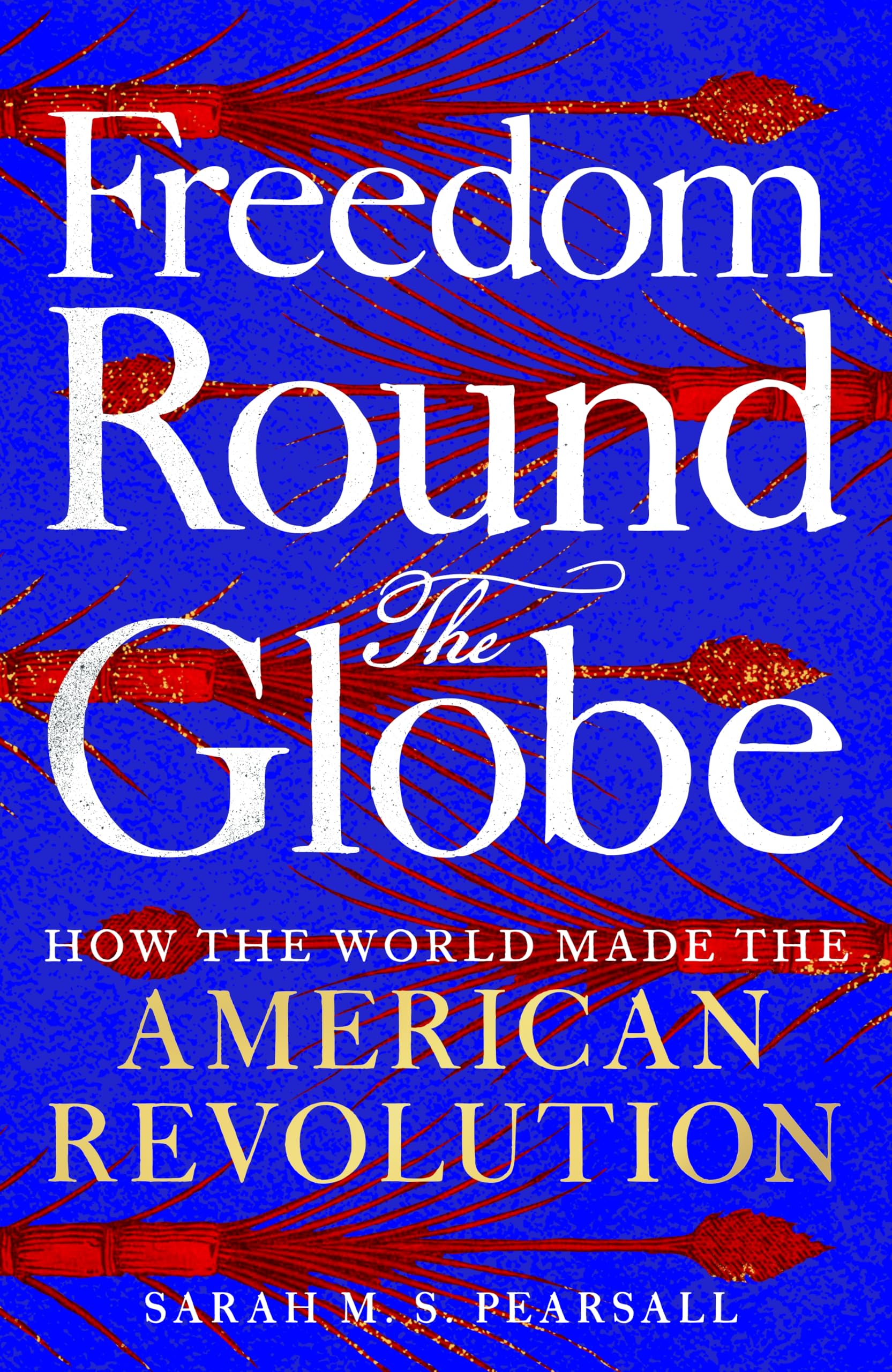 Freedom Round The Globe