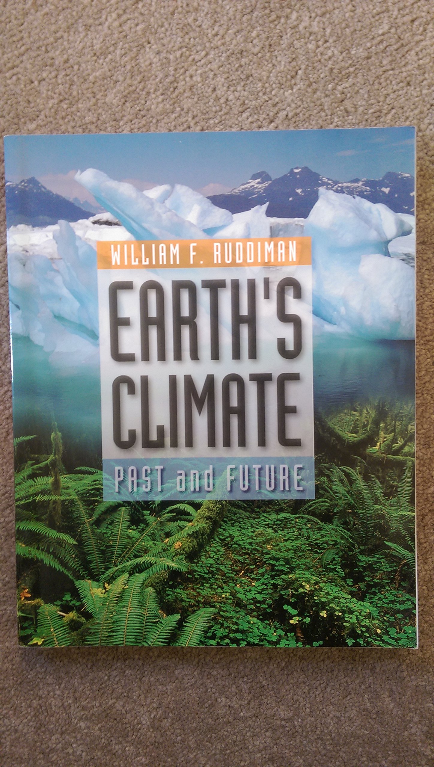 Earth's Climate: Past and Future cover